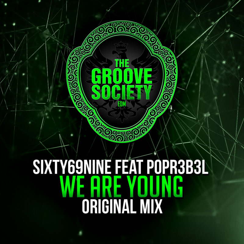 Sixty69nine feat. Popr3b3l - We Are Young