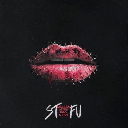 MALAA (ALTER EGO) & YDG collab on “STFU,”