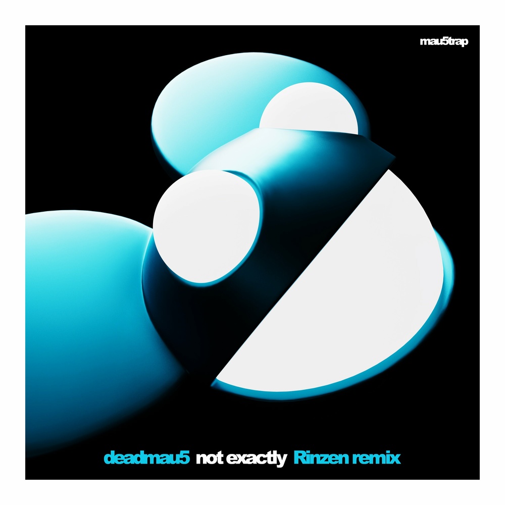 deadmau5 Not Exactly Rinzen Remix cover art