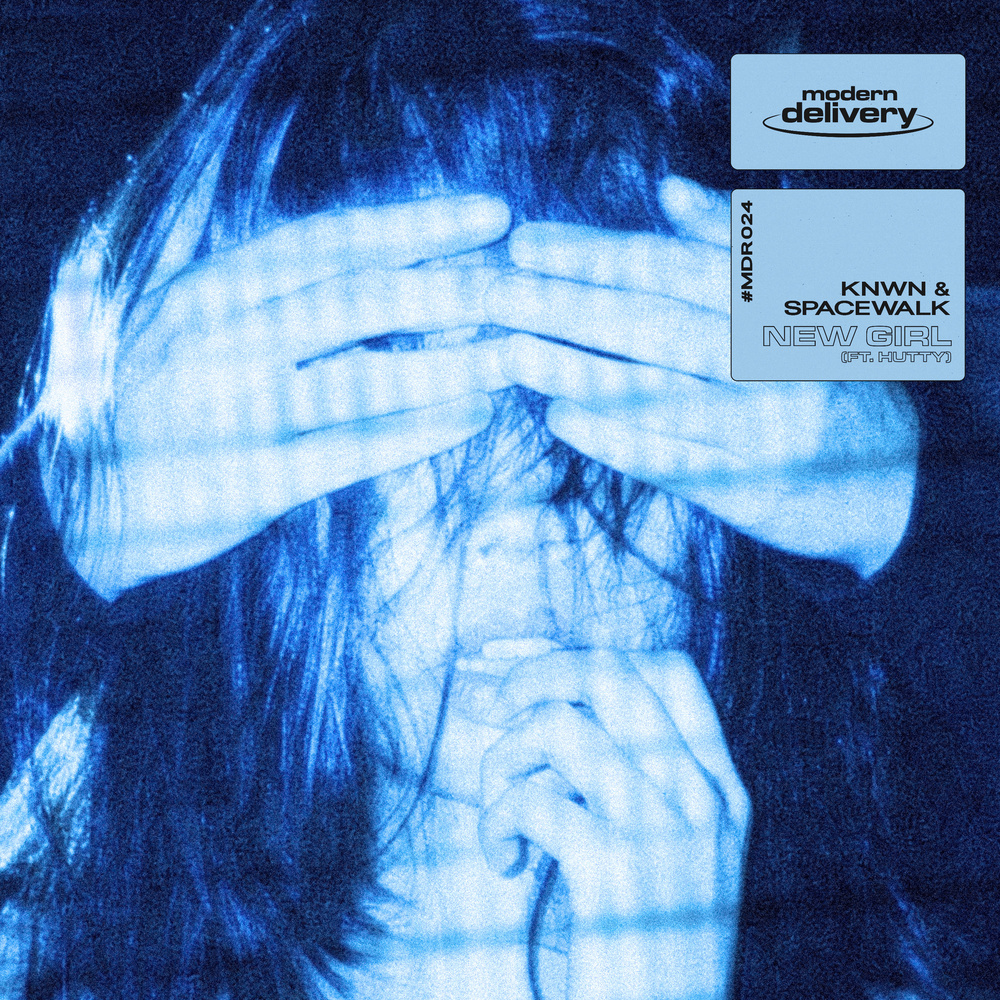 KNWN, SPACEWALK & Hutty – “New Girl”